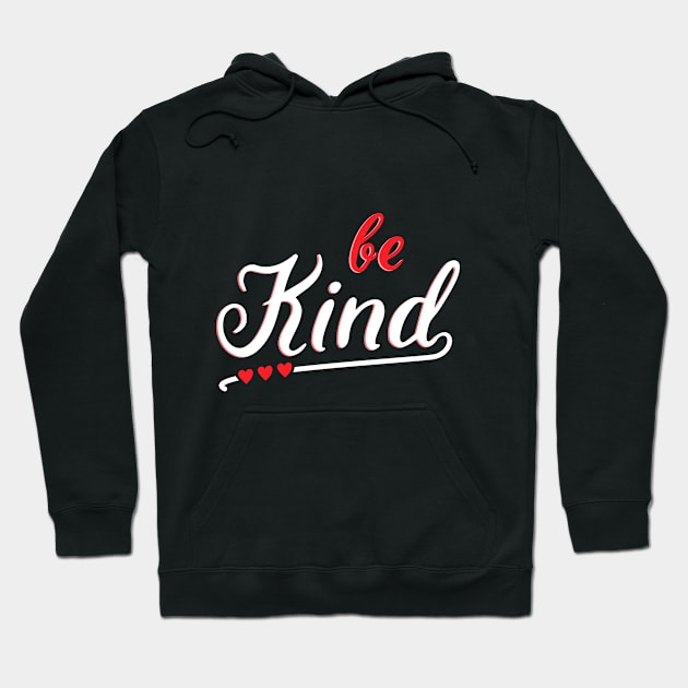 Be Kind Hoodie by Hip City Merch